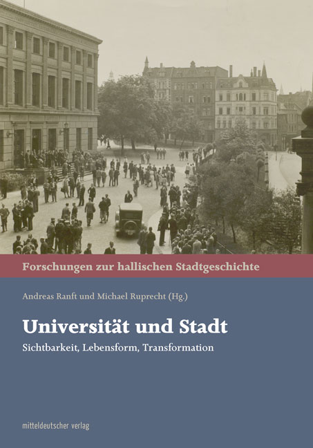 Universitaet und Stadt Forschungen zur Stadtgeschichte