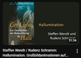 Tag der Hallischen Stadtgeschichte 2025 - Hallumination