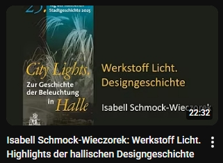 Tag der Hallischen Stadtgeschichte 2025 - Werkstoff Licht