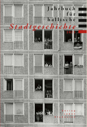 Jahrbuch für hallische Stadtgeschichte 2025